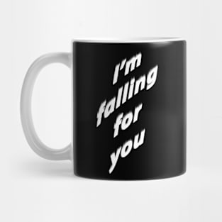 Falling for You Mug